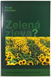 Zelená zleva?  - Historie ekologických stran v Evropě
