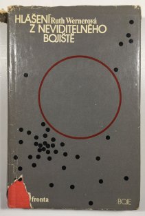 Hlášení z neviditelného bojiště