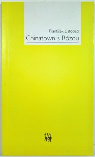 Chinatown s Rózou