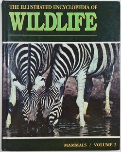 The Illustrated Encyclopedia of Wildlife vol.2 - The Mammals part II.