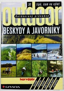 Outdoorový průvodce - Beskydy a Javorníky