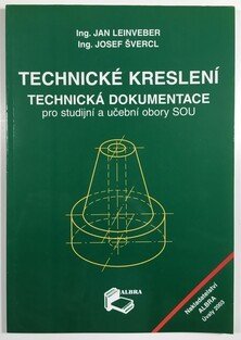 Technické kreslení - Technická dokumentace pro studijní obory SOU