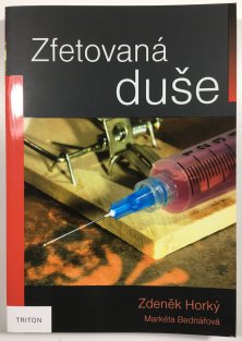 Zfetovaná duše