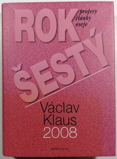 Rok šestý - Václav Klaus 2008