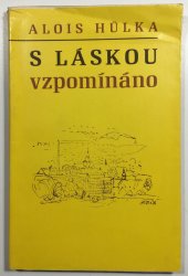 S láskou vzpomínáno - 
