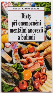 Diety při onemocnění mentální anorexií a bulimií