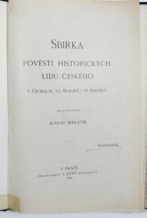 Sbírka pověsti historických lidu českého v Čechách, na Moravě i ve Slezsku