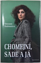 Chomejní, Sade a já - 