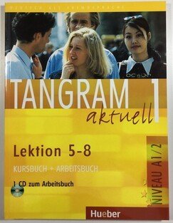 Tangram aktuell 1. Lektion 5 - 8  Kursbuch + Arbeitsbuch mit Audio-CD zum Arbeitsbuch