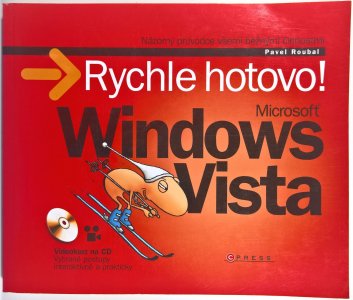 Windows Vista - Rychle hotovo!