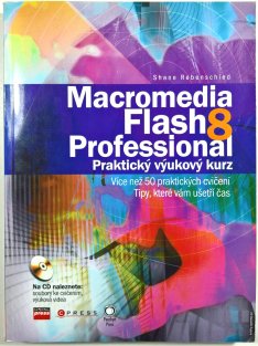 Macromedia Flash 8 Professional - Praktický výukový kurz