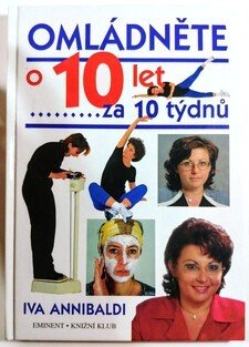 Omládněte o 10 let za 10 týdnů