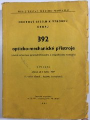 Oborový číselník výrobků oboru  392  opticko -mechanické přístroje  - 