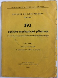 Oborový číselník výrobků oboru  392  opticko -mechanické přístroje 