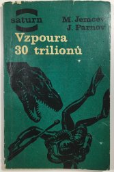 Vzpoura 30 trilionů - 