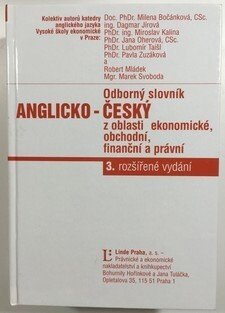 Odborný slovník česko-anglický z oblasti ekonomické, obchodní, finanční a právní