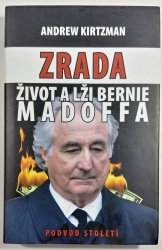 Zrada, život a lži Bernie Madoffa - Podvod století