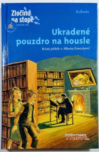 Zločinu na stopě - Ukradené pouzdro na housle