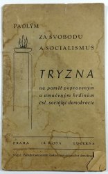 Padlým za svobodu a socialismus - Tryzna na paměť popraveným a umučeným hrdinům československé sociální demokracie