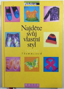 Najděte svůj vlastní styl