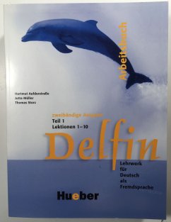 Delfin Teil 1 Lektionen 1-10 Arbeitsbuch