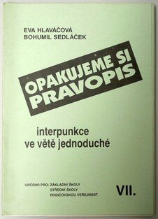 Opakujeme si pravopis VII. - interpunkce ve větě jednoduché