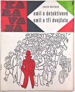 Emil a detektivové  / Emil a tři dvojčata