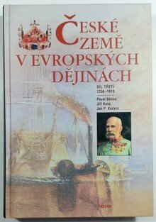 České země v evropských dějinách I. - IV.