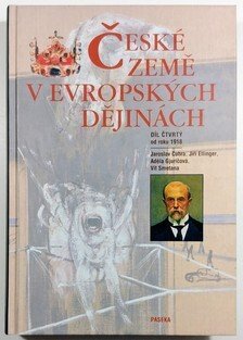 České země v evropských dějinách I. - IV.