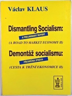 Demontáž socialismu - Cesta k tržní ekonomice II