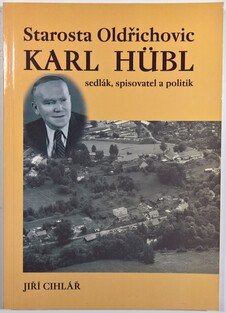 Starosta Oldřichovic Karl Hübl