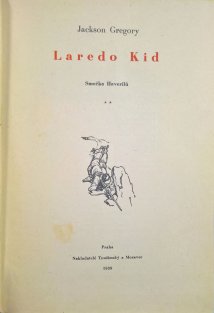 Smečka Haverilů - Jezdci na hranicích / Laredo Kid / Pevnost Morganů