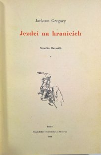 Smečka Haverilů - Jezdci na hranicích / Laredo Kid / Pevnost Morganů