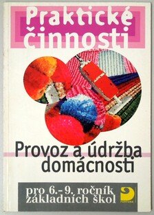 Praktické činnosti pro 6.-9.r ZŠ - Provoz a údržba domácnosti