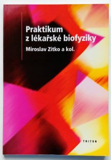 Praktikum z lékařské biofyziky
