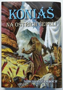 Koniáš - Na ostřích čepelí
