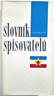 Slovník spisovatelů - Jugoslávie