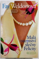 Malá tajemství slečny Felicity - 