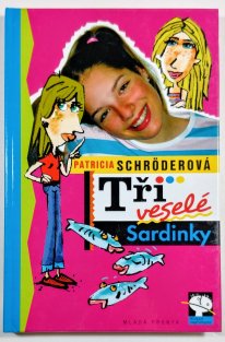 Tři veselé Sardinky