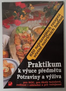Praktikum k výuce předmětu Potraviny a výživa
