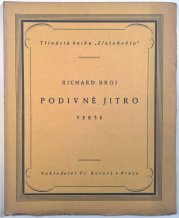 Podivné jitro - Verše 1916-1918