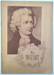 Wolfgang Amadeus Mozart - Kapitoly ze života slavného skladatele