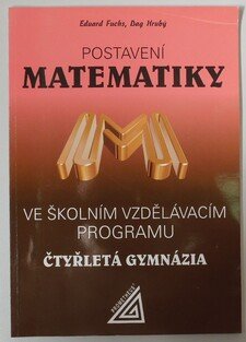 Postavení matematiky ve školním vzdělávacím programu - Čtyřletá gymnázia