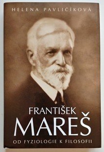 František Mareš - Od fyziologie k filosofii