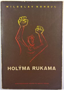 Holýma rukama