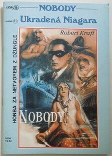 Nobody - Ukradená Niagara
