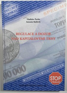 Regulace a dozor nad kapitálovými trhy