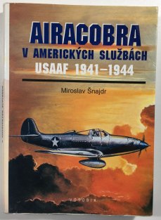 Airacobra v amerických službách / USAAF 1914-1944