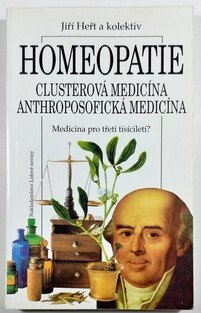 Homeopatie - Cluserova medicína / Anthroposofická medicína
