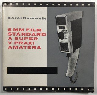 8 mm film standard a super v praxi amatéra